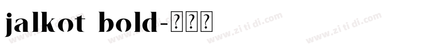 jalkot bold字体转换